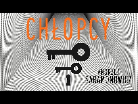 Słuchaj za darmo - Chłopcy - Andrzej Saramonowicz | audiobook