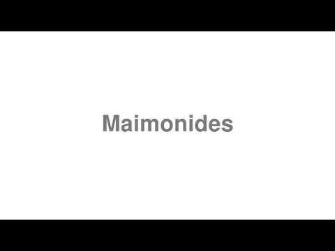 How to Pronounce "Maimonides"