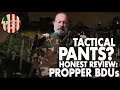 Pants Tactical PANTS An Honest Review Of The Propper BDU Combat Pants