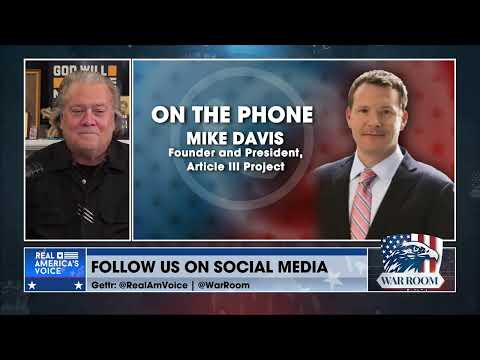 Mike Davis To Steve Bannon: Jack Smith Is Going To Get A Healthy Dose Of His Own Medicine.