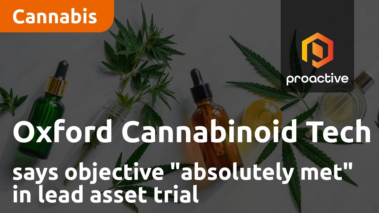 Oxford Cannabinoid Technologies CEO says objective "absolutely met" in lead asset trial