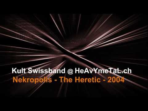 Nekropolis - The Heretic - Kult Swissband @ HeAvYmeTaLch