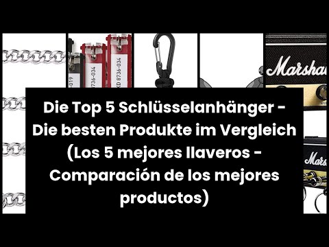 Die Top 5 Schlüsselanhänger - Die besten Produkte im Vergleich (Los 5 mejores llaveros - Comparación