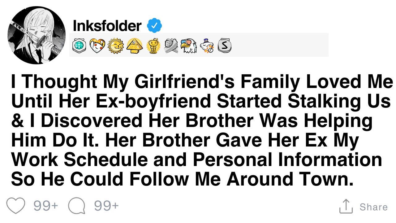 I Thought My Girlfriend'sFamily Loved Me Until Her Ex-boyfriend Started Stalking Us & I Discovered..