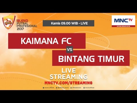 Kaimana FC VS Bintang Timur (FT : 0-2) - Blend Futsal Profesional 2017