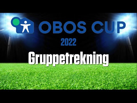 Gruppetrekning OBOS Cup 2022 - Aldersbestemte klasser