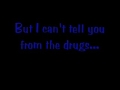 Drugs Or Me - Jimmy Eat World