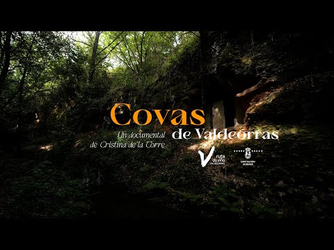 Documental Covas de Valdeorras