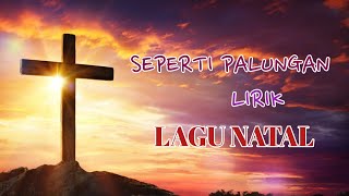 Download lagu Lagu Natal *Seperti Palungan* Lirik mp3
