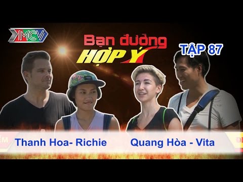 Thanh Hoa, Richie vs. Quang Hòa, Vita | BẠN ĐƯỜNG HỢP Ý | Tập 87 | 300814