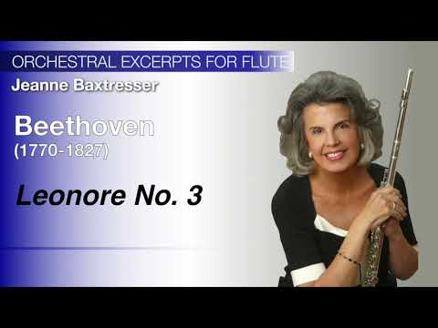 Beethoven – Leonore Overture No. 3 | Baxtresser | Orchestral Excerpts for Flute