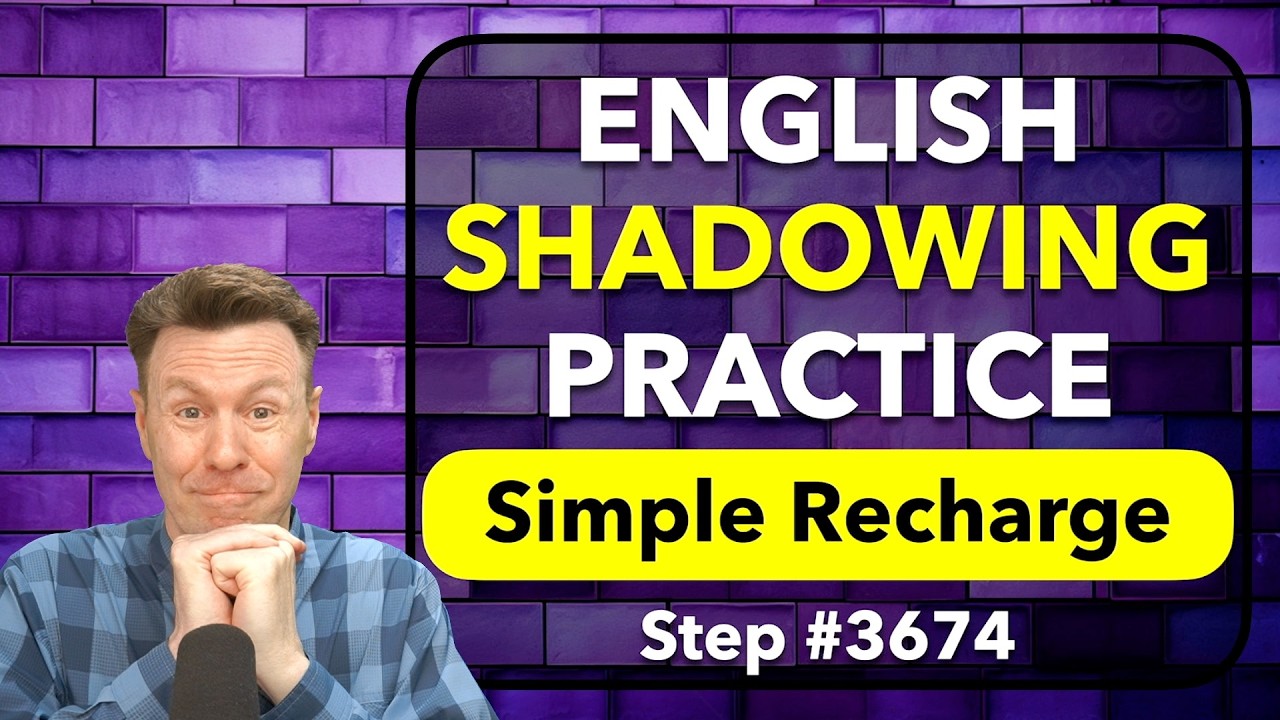 SHADOWING English Speaking Practice