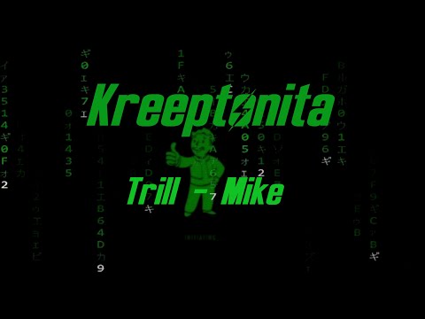 Kreeptonita - Trill Mike  (Official Video)