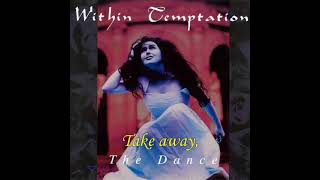 Within Temptation - Candles &amp; Pearls Of Light Remix