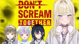 【 Don't Scream Together 】みんなと一緒なら大丈夫！/ミミちゃん、うるはちゃん、リサ【ぶいすぽっ！胡桃のあ】