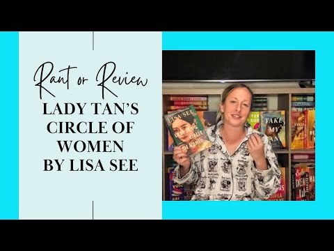 Rant or Review: Lady Tan's Circle of Women by Lisa See