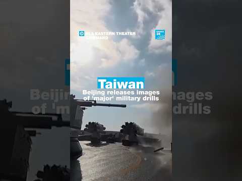 Taiwan: Chinese military releases footage of drills around the island • FRANCE 24 English