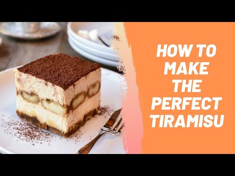 How to Make the Perfect Tiramisu