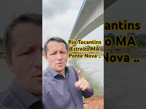 Rio Tocantins Estreito MA divisa com o Tocantins