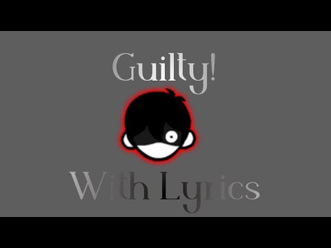 Guilty! With lyrics - Vs Omori