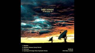 Dany Dorado - Cyberego (Fromage Disco Egostatic Remix)