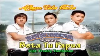 Download lagu BETA TU PAPUA || ARGHANA TRIO || LAGU BATAK TERBARU mp3