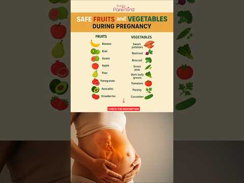 Safe Fruits And Vegetables During Pregnancy | Foods to Eat In Pregnancy