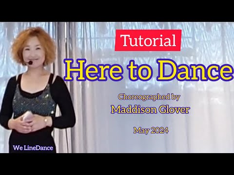 Tutorial : Here to Dance linedance