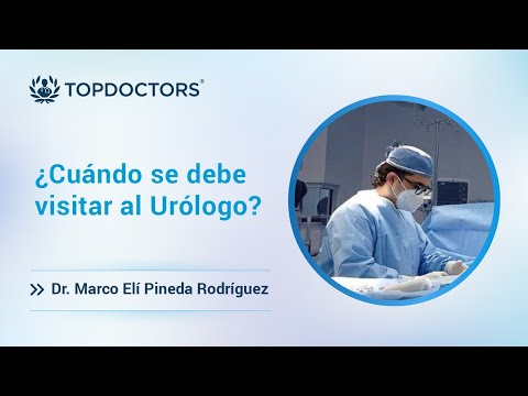 ¿Cuándo se debe visitar al Urólogo?