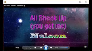 You Got Me All Shook Up - Nelson  (karaoke)