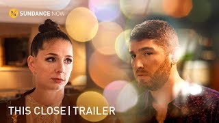 This Close (A Sundance Now Original Series) - Trailer