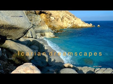 Greece/Ελλάδα  |  Ικαρία - Ikarian Dreamscapes (preview)  |  Ikariotikos/Ικαριώτικος