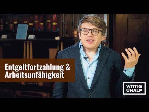 Entgeltfortzahlung & Arbeitsunfähigkeit - Bundesarbeitsgericht