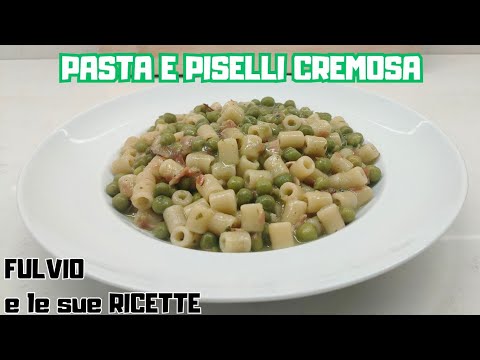 PASTA E PISELLI - Ricetta cremosa!!!!!!