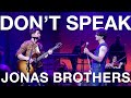 Don't Speak Jonas Brothers Live on Broadway Full Song | March 16 2023 | Lines Vines and Trying Times