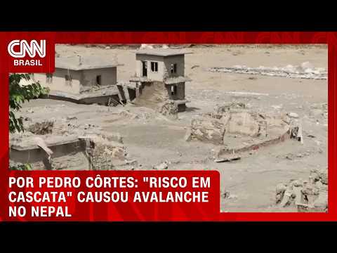 Análise: “risco em cascata” causou avalanche no Nepal | CNN NOVO DIA
