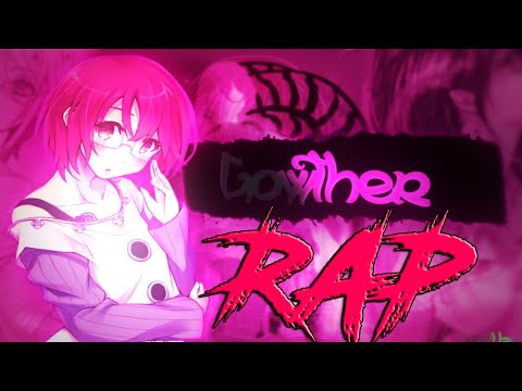 RAP DE GOWTHER/NANATSU NO TAIZAI II 2019 TRIBUTO 21# II SENNER-Zx Con Yuriru Mc y Zero
