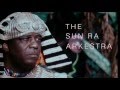 Recap: “Black Sky, Blue Moon” A Night With The Sun Ra Arkestra at SXSW 2016