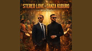 Download lagu STEREO LOVE x DANZA KUDURO (Afro Soul) mp3