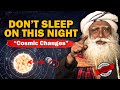 Don T Sleep On This Night Mahashivratri 2026 Sadhguru
