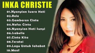 Download lagu Lagu Lawas 90an Inka Christie | Rela | Nafas Cinta | Teratai | Slow Rock Nostalgia Indonesia mp3