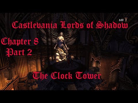 Castlevania Lords of Shadow Chapter 8 Part 2 The Clock Tower Trial