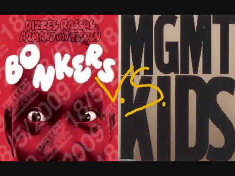 MGMT - Kids V.S. Dizzee Rascal - Bonkers (Doorly remix) MASHUP/REMIX