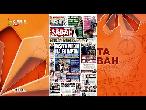 KIBRIS'TA SABAH - GAZETE MANŞETLERİ