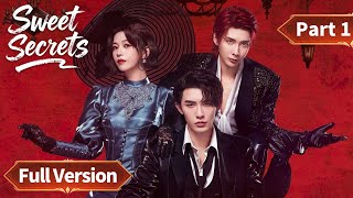 ENG SUB | Sweet Secrets | Full Version Part 1 | 甜秘密 | #ShenHaonan #ZhaoZilluo #YangZiyi
