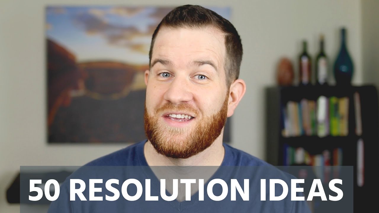 50 New Year's Resolution Ideas for 2017