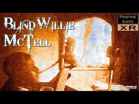 Blind Willie McTell - Searching The Desert For The Blues [2009 Remaster]