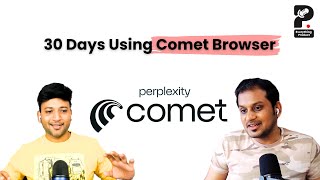 Comet Browser After 30 Days: Game-Changer for Product Managers? (Honest Review + AI Automation Tips)