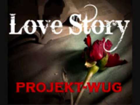 PROJEKT-WUG  -  LOVESTORY