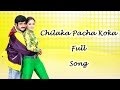 Chilaka Pacha Koka Full Song Narasimha Naidu Movie Bala Krishna Simran Preethi Jingania